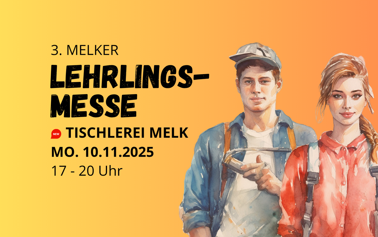 Lehrlingsmesse in der Tischlerei Melk!